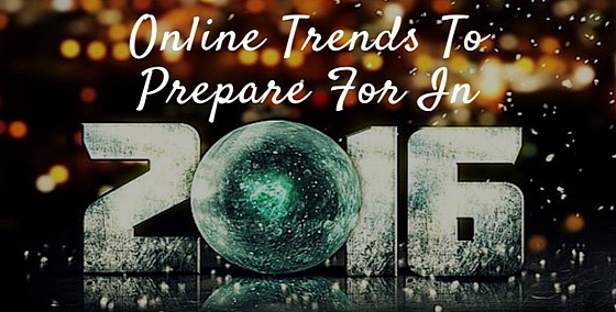 Online Trends To Prepare For In 2016 - BMT Micro