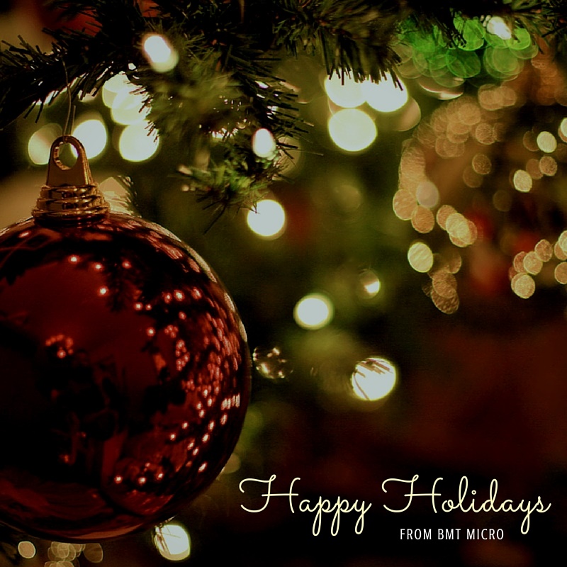 Thank You & Happy Holidays - BMT Micro