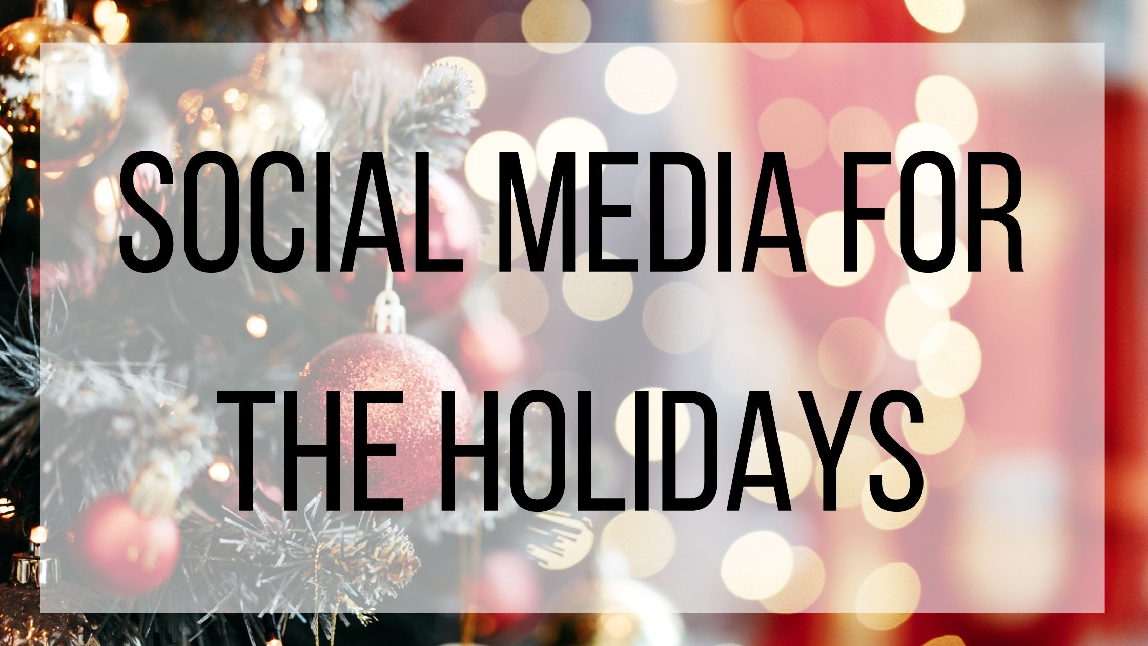 Social Media For The Holidays BMT Micro Blog