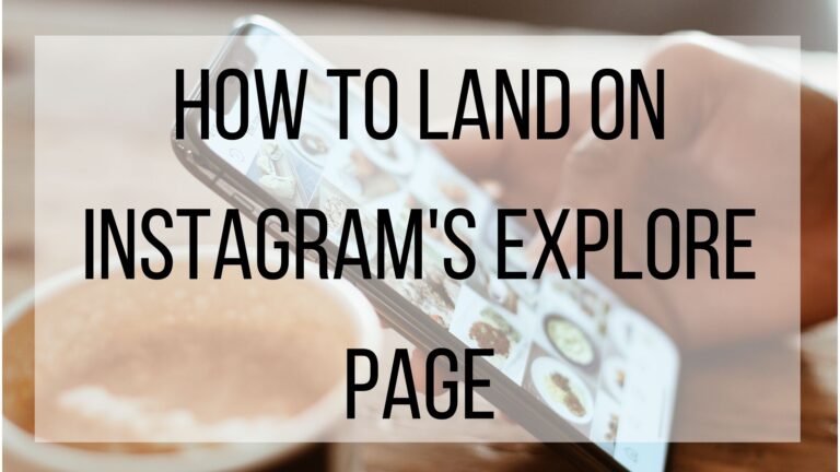 How To Land On Instagram’s Explore Page | BMT Micro Blog